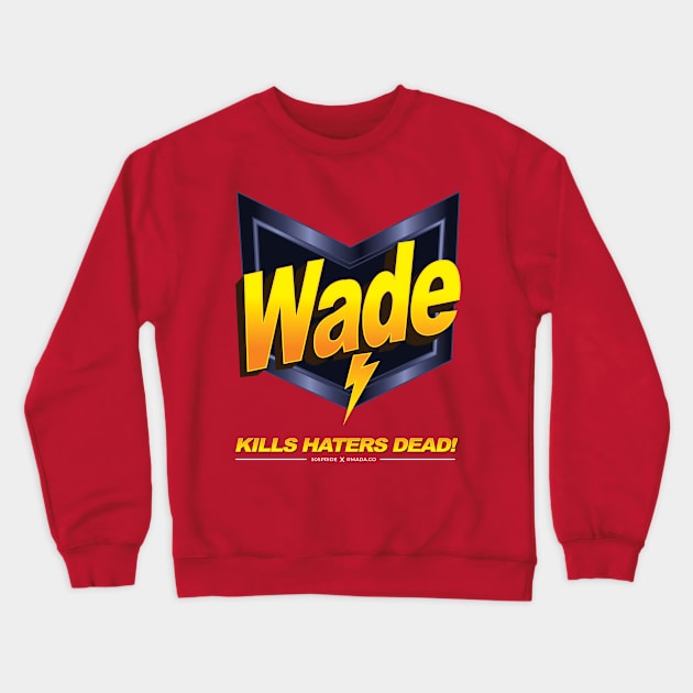 Wade! Crewneck Sweatshirt by Rmada Concepts